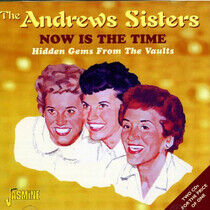 Andrews Sisters - Now This is the Time-Hidd