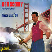 Scobey, Bob - Frisco Jazz '56