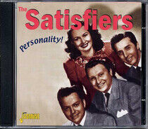 Satisfiers - Personality