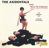 Axidentals - Hello, We're the..