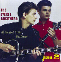 Everly Brothers - All We Had To Do is Dream