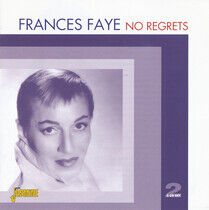 Faye, Frances - No Regrets