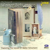 Schumann, Walter - Exploring the Voices of W