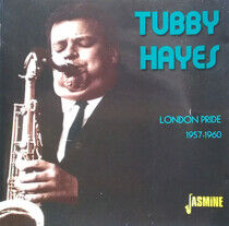 Hayes, Tubby - London Pride 1957-1960