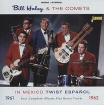 Haley, Bill & the Comets - In Mexico. Twist ..