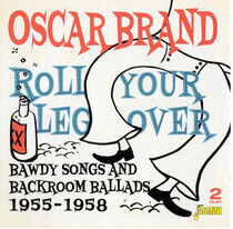 Brand, Oscar - Roll Your Leg Over