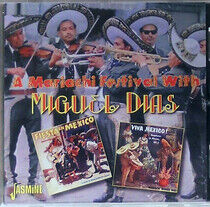 Dias, Miguel - A Mariachi Festival With