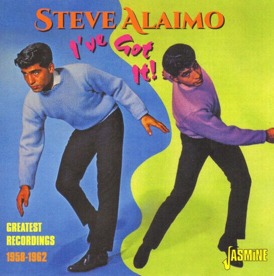 Alaimo, Steve - I\'ve Got It 1958-1962