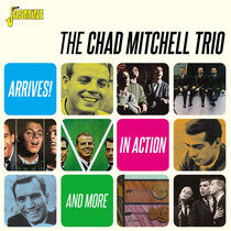 Mitchell, Chad -Trio- - Arrives! / In Action &..