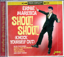 Maresca, Ernie - Shout! Shout! Knock..