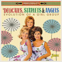 Delicates, Starlets & Ang - Evolution of a Vocal..