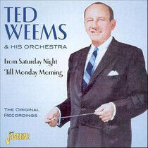 Weems, Ted & His Orchestr - From Saturday Night 'Till