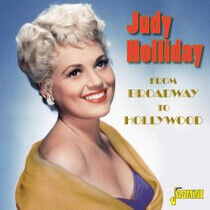 Holliday, Judy - From Broadway To..