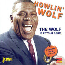 Howlin' Wolf - The Wolf is At Your..