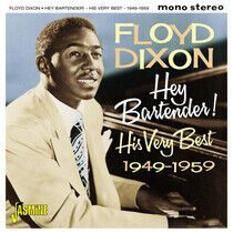 Dixon, Floyd - Hey Bartender! 1949-1959