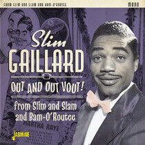 Gaillard, Slim - Out and Out Vout!