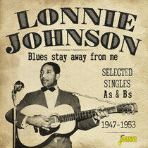 Johnson, Lonnie - Blues Stay Away From Me