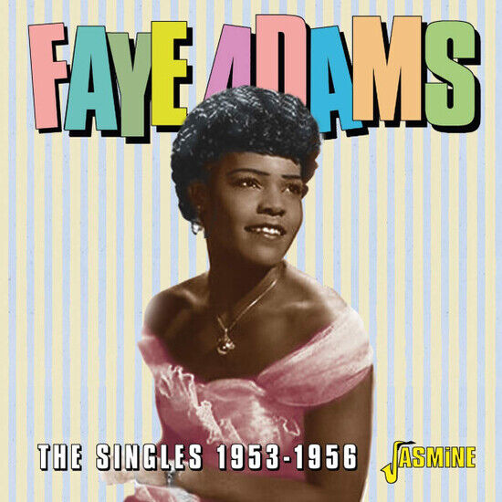 Adams, Faye - Singles 1953-1956