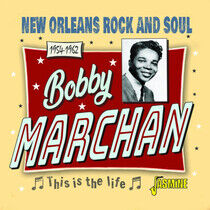 Marchan, Bobby - This is the Life