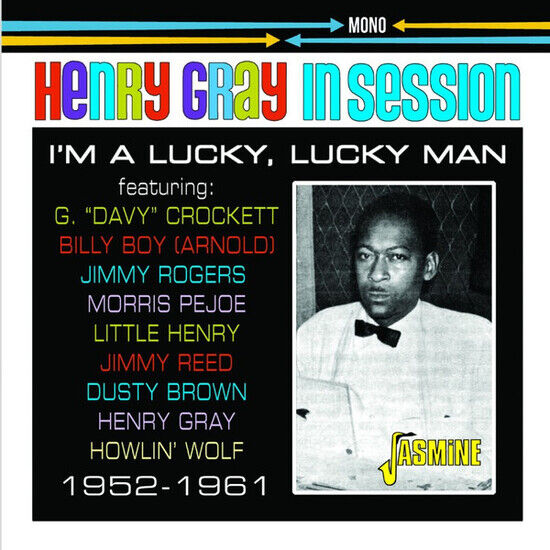 Gray, Henry - I\'m a Lucky, Lucky Man