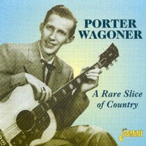 Wagoner, Porter - A Rare Slice of Country