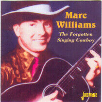 Williams, Marc - Forgotten Singing Cowboy