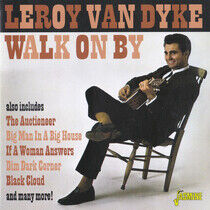 Dyke, Leroy Van - Walk On By