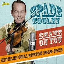 Cooley, Spade - Shame On You