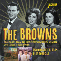 Browns - Two Complete Albums..