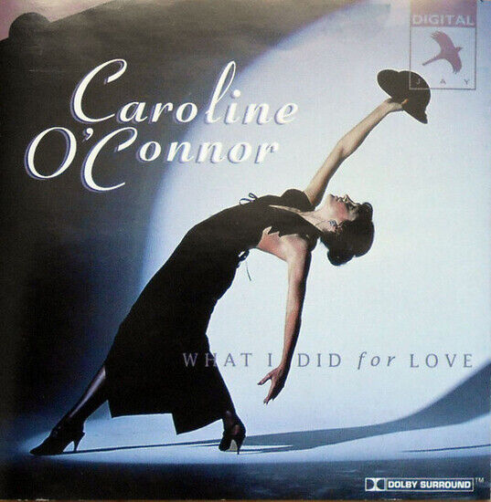 O\'Connor, Caroline - What I Did For Love