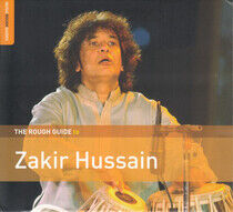 Hussain, Zakir - Rough Guide To Zakir..