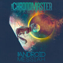 Chronomaster Project - Android Messiah