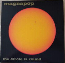 Magnapop - Circle is Round