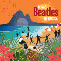 Minas - Beatles In Bossa