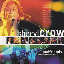 Crow, Sheryl & Friends - Live From Central Park