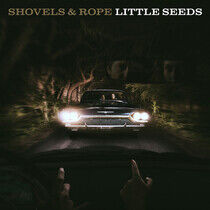 Shovels & Rope - Little Seeds -Hq-