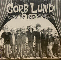 Lund, Corb - Songs My Friends Wrote