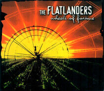 Flatlanders - Wheels of Fortune