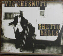 Chesnutt, Vic - Ghetto Bells