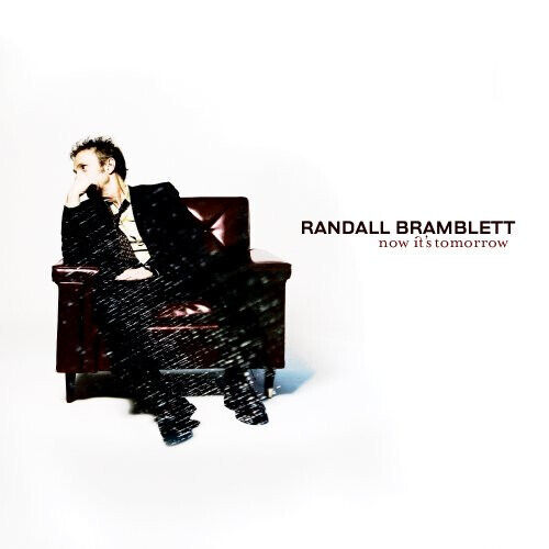 Bramblett, Randall - Now It\'s Tomorrow