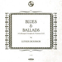 Dickinson, Luther - Blues & Ballads (A..