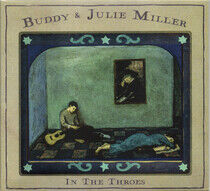 Miller, Buddy & Julie - In the Throes