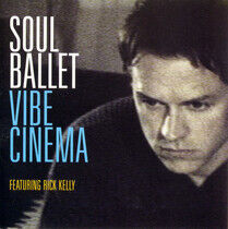 Soul Ballet - Vibe Cinema