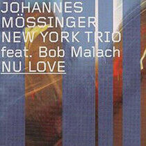 Mossinger, Johannes -New - Nu Love