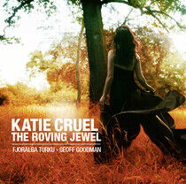 Cruel, Katie - Roving Jewel