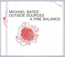 Bates, Michael -Outside - A Fine Balance