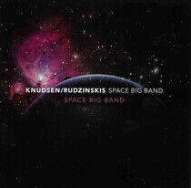 Knudsen/Rudzinskis Space - Space Big Band