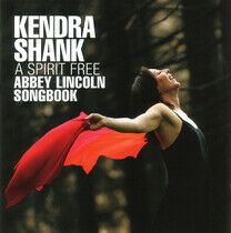 Shank, Kendra - A Spirit Free