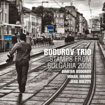 Bodurov Trio - Stamps From Bulgaria 2008