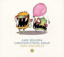 Seglem, Karl & Christoph - Hopp (& Smile) /..